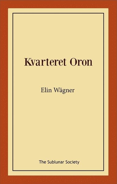 Kvarteret Oron : en Stockholmshistoria (pocket)