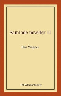 Samlade noveller II (hftad)