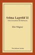 Selma Lagerlf II : frn Jerusalem till Mrbacka