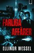 Farliga affrer