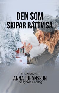 Den som skipar rttvisa (hftad)