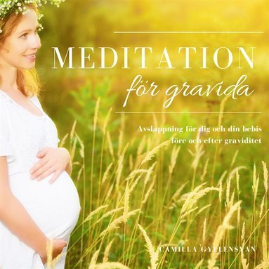 Meditation fr gravida (ljudbok)