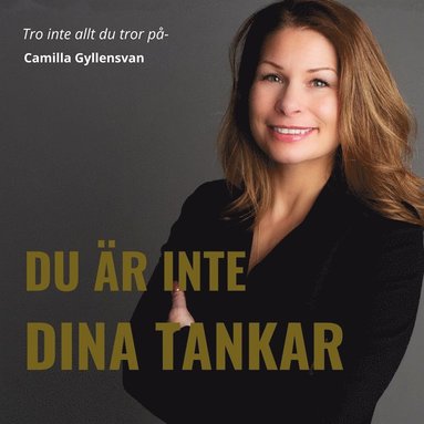 Du r inte dina tankar  (ljudbok)