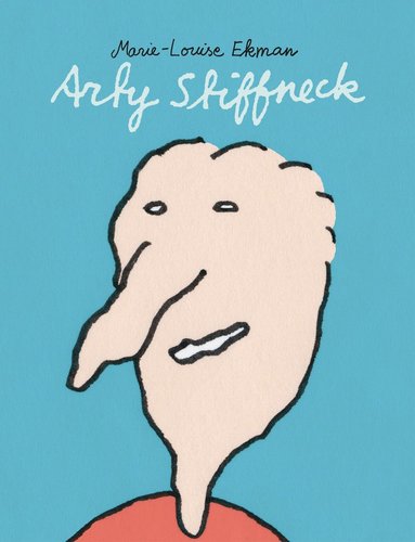 Arty Stiffneck (inbunden)