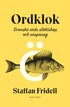 Ordklok : svenska ords släktskap och ursprung