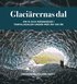Kebnekaises glaciärer :  från lilla istiden till dagens klimatuppvärmning