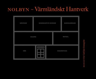 Nolbyn : vrmlndskt hantverk - miniatyrer och tittskp (inbunden)