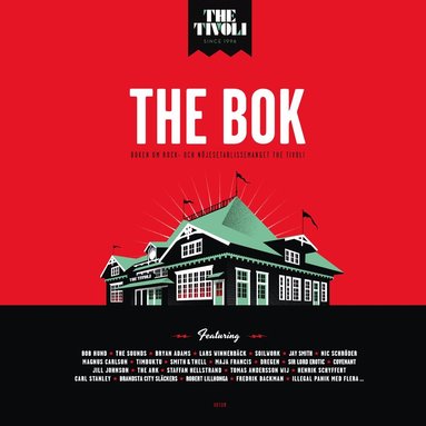 The bok : om rock- och njesetablissemanget The Tivoli (inbunden)