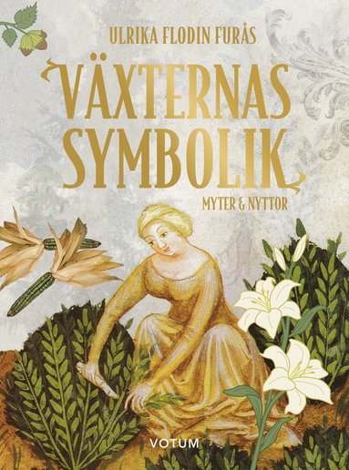 Växternas symbolik : myter & nyttor (kartonnage)