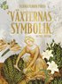 Vxternas symbolik : myter & nyttor