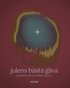 Julens b�sta g�va
