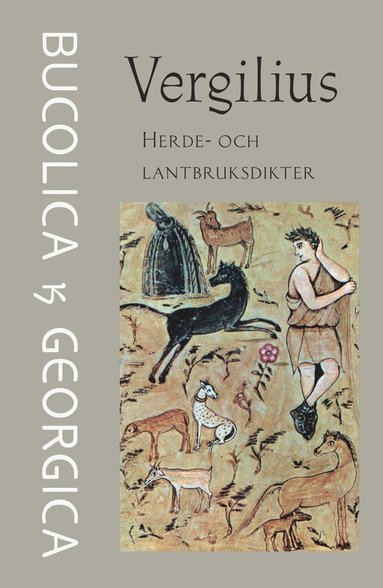 Herde- och lantbruksdikter :  Bucolica & Georgica (kartonnage)