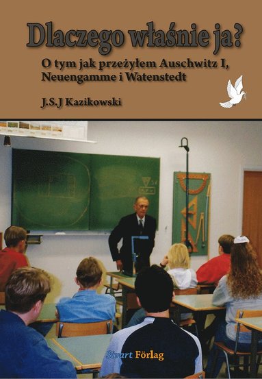 Dlaczego wlasnie ja? (inbunden)