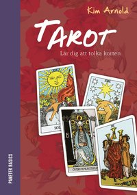 Tarot : lär dig att tolka korten (häftad)