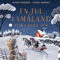 En jul i Småland för länge sen (ljudbok)