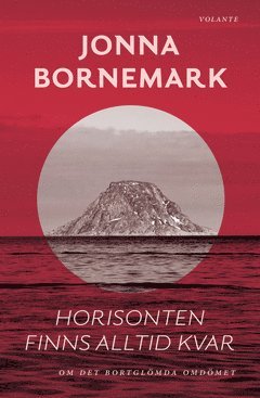 Horisonten finns alltid kvar (inbunden)