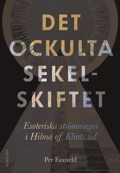 Det ockulta sekelskiftet (hftad)