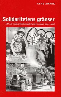 Solidaritetens grnser (inbunden)