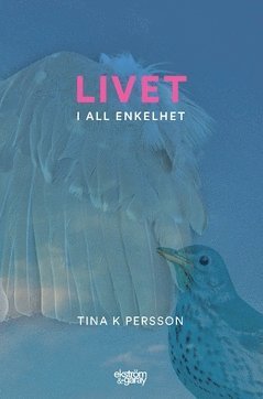 Livet i all enkelhet (pocket)