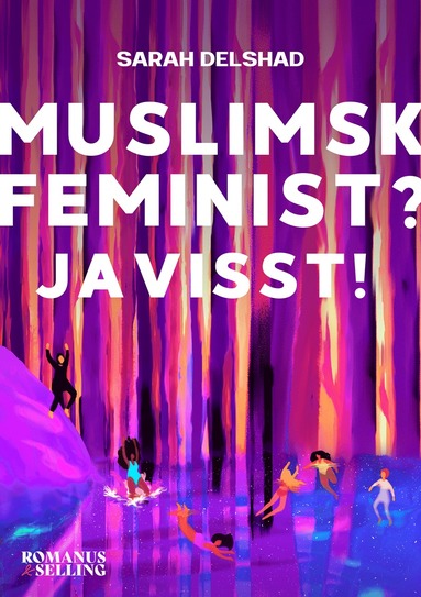 Muslimsk feminist? Javisst! (hftad)