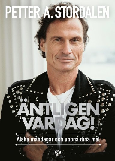 ntligen vardag! : lska mndagar och uppn dina ml (kartonnage)