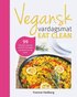Vegansk vardagsmat : eat clean - veganska och glutenfria eat clean recept för hela dagen