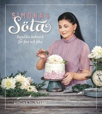 Simonas söta : Sagolika bakverk för fest och fika (kartonnage)