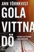 Gola, vittna, d : tystnad och trauma i Hallonbergen
