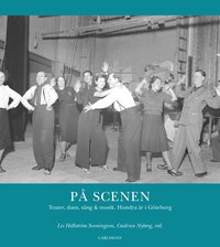 P scenen : teater, dans, sng och musik (inbunden)