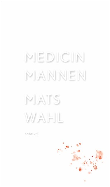 Medicinmannen (inbunden)