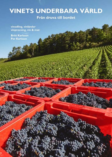 Vinets underbara v�rld (inbunden)