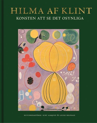 Hilma af Klint : konsten att se det osynliga (inbunden)