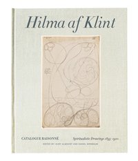 Hilma af Klint : spiritualistic drawings 1896-1910 (inbunden)