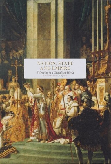 Nation, State and Empire (inbunden)