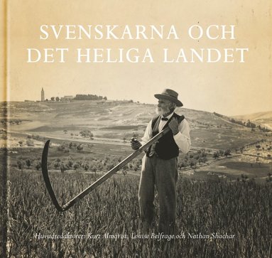 Svenskarna och det heliga landet (pocket)