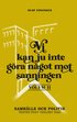 Vi kan ju inte gra ngot mot sanningen. Volym 2, Samhlle och politik : texter frn vrlden idag