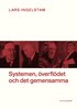 Systemen, verfldet och det gemensamma