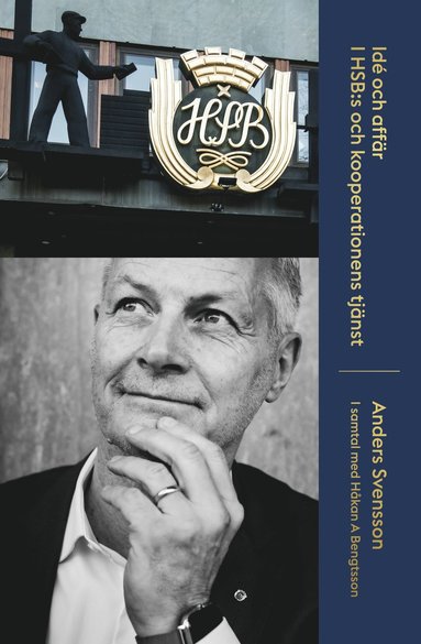 Id� och aff�r : I HSB:s och kooperationens tj�nst (pocket)