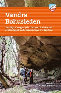 Vandra Bohusleden : samtliga 27 etapper från Lindome till Strömstad och förslag på weekendvandringar och dagsturer (häftad)
