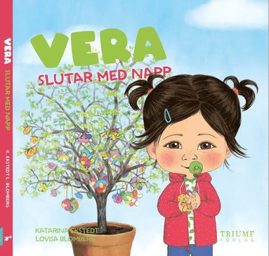 Vera slutar med napp (häftad)