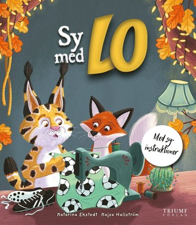 Sy med Lo : med syinstruktioner (inbunden)