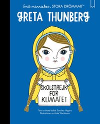 Omslag: Små människor, stora drömmar. Greta Thunberg