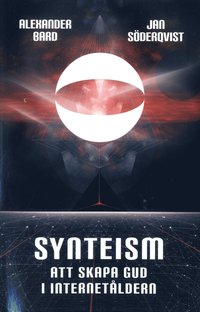 Synteism : att skapa gud i internetldern (hftad)