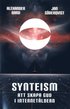 Synteism : att skapa gud i internetåldern