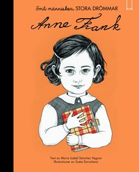 Omslag för Små människor, stora drömmar. Anne Frank