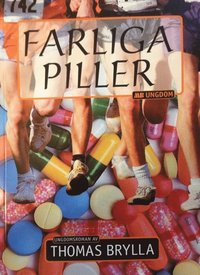 Farliga piller : ungdomsroman (hftad)