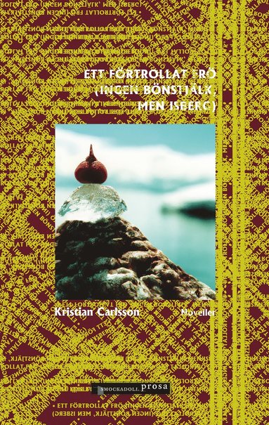 Ett f�rtrollat fr� (ingen b�nstj�lk, men isberg) (h�ftad)