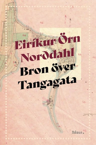Bron �ver Tangagata (inbunden)