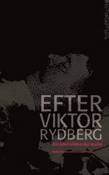 Efter Viktor Rydberg : Receptionshistoriska studier (pocket)