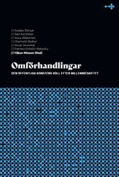 Omfrhandlingar: Den offentliga konstens roll efter millennieskiftet (inbunden)